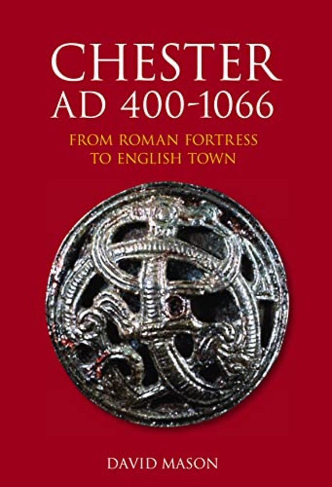 Chester AD 400-1066