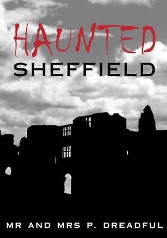 Haunted Sheffield