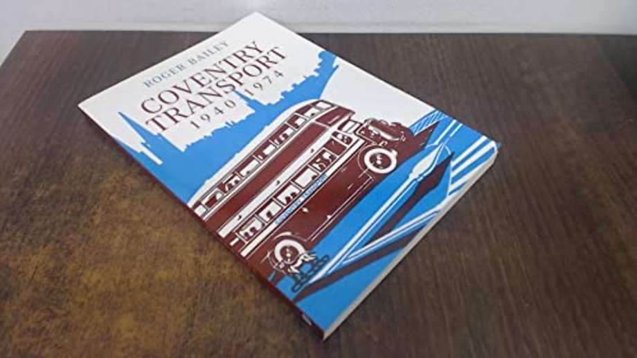 Coventry Transport 1940 - 1974
