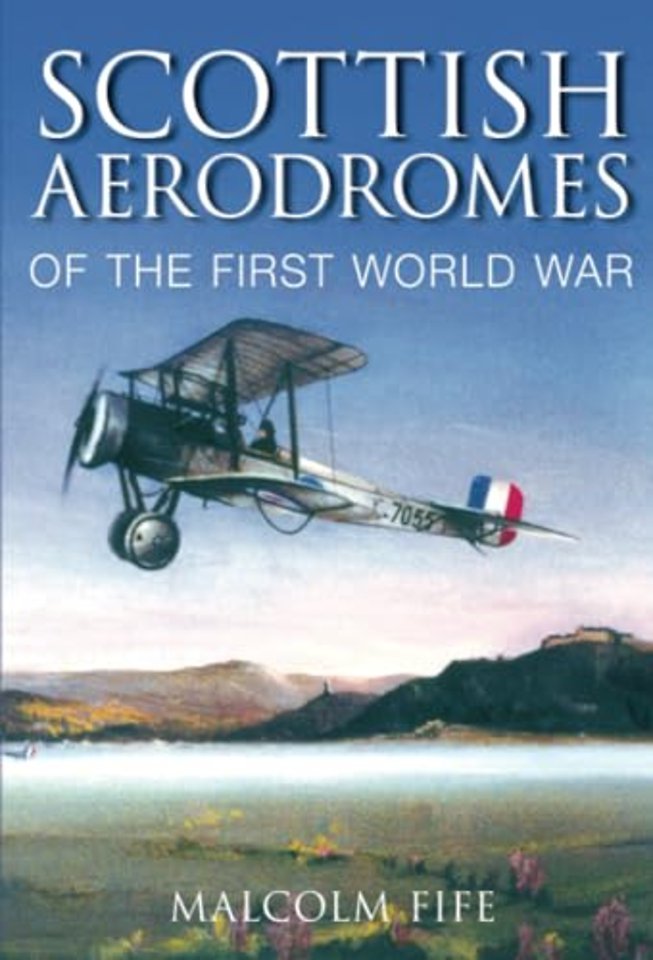 Scottish Aerodromes of the First World War