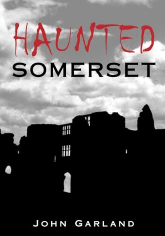 Haunted Somerset