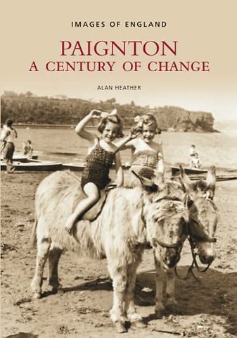 Paignton: A Century of Change