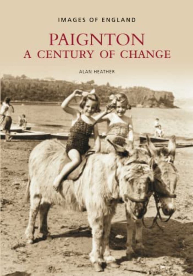 Paignton: A Century of Change