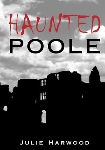 Haunted Poole