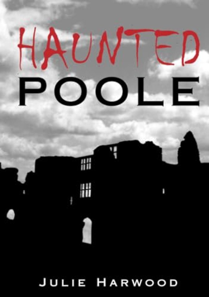 Haunted Poole