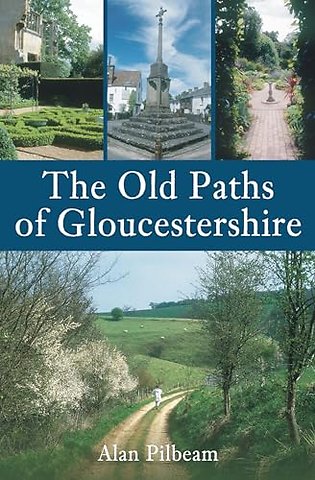 The Old Paths of Gloucestershire