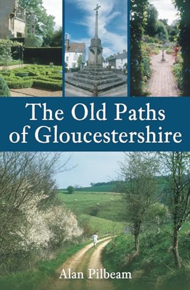 The Old Paths of Gloucestershire