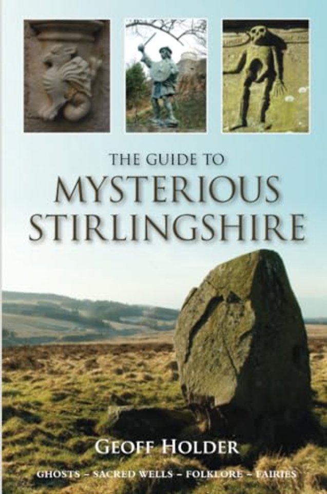 The Guide to Mysterious Stirlingshire