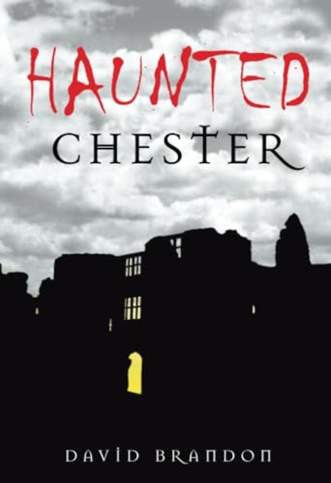 Haunted Chester