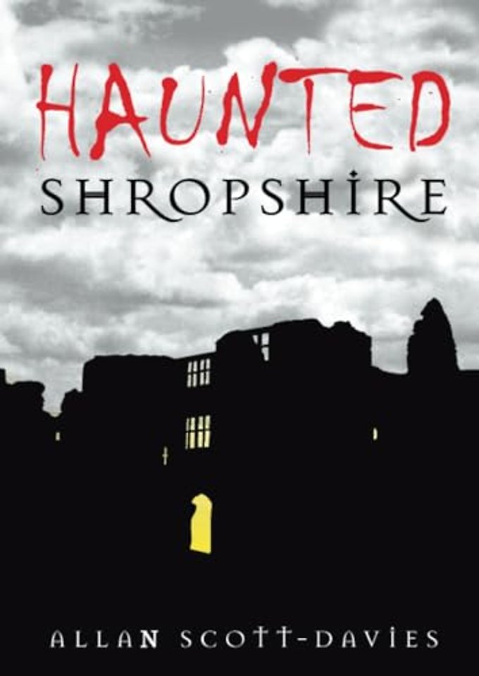 Haunted Shropshire