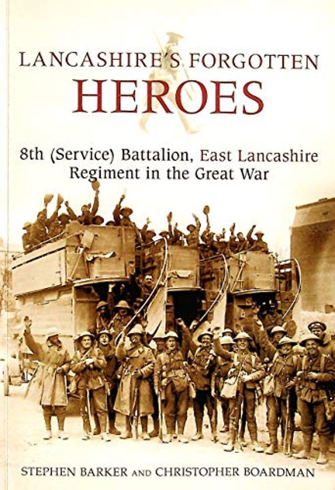 Lancashire's Forgotten Heroes