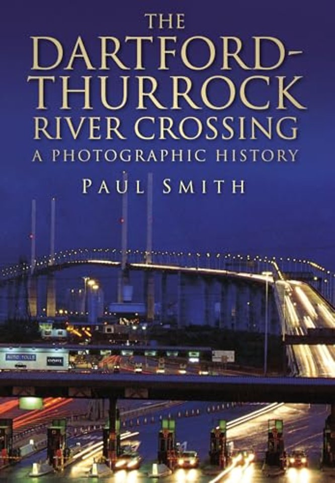 The Dartford-Thurrock River Crossing