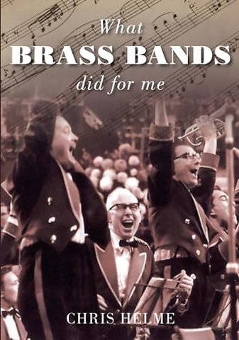 What Brass Bands Did For Me