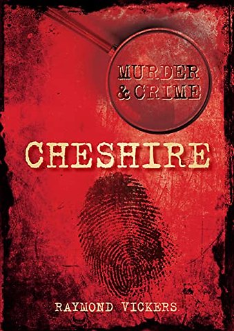 Murder and Crime Cheshire