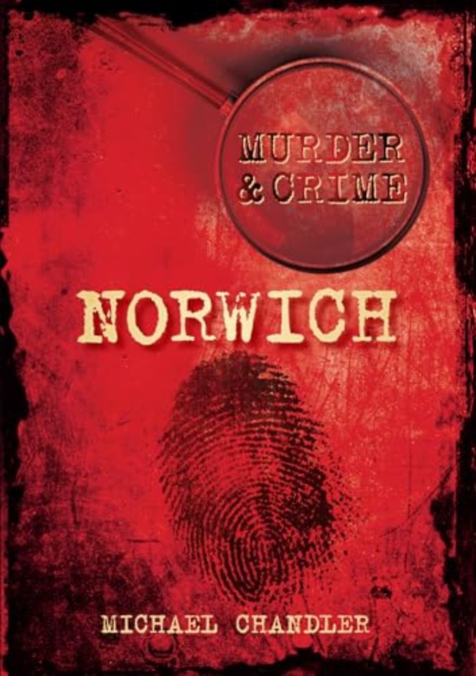 Murder and Crime Norwich