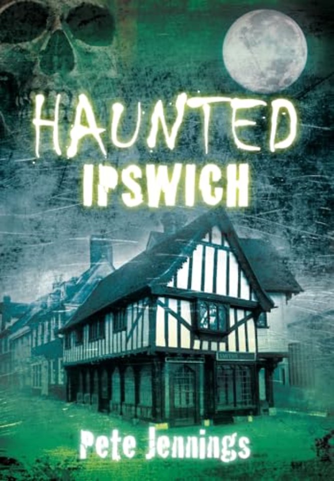 Haunted Ipswich