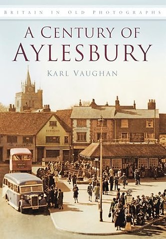 A Century of Aylesbury