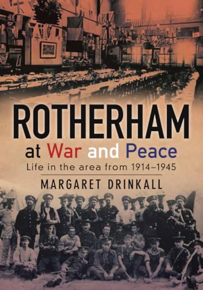 Rotherham at War and Peace