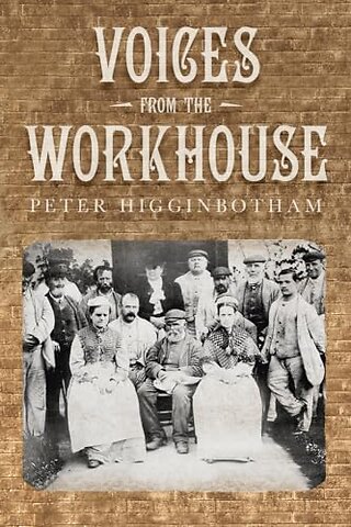 Voices from the Workhouse