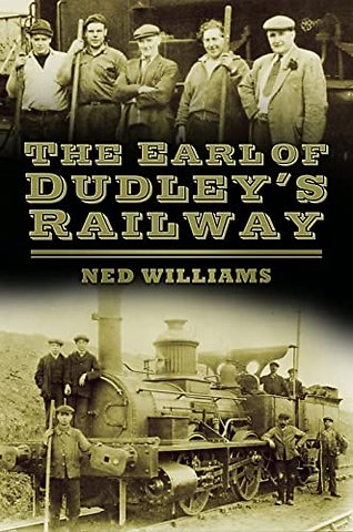 The Earl of Dudley's Railway