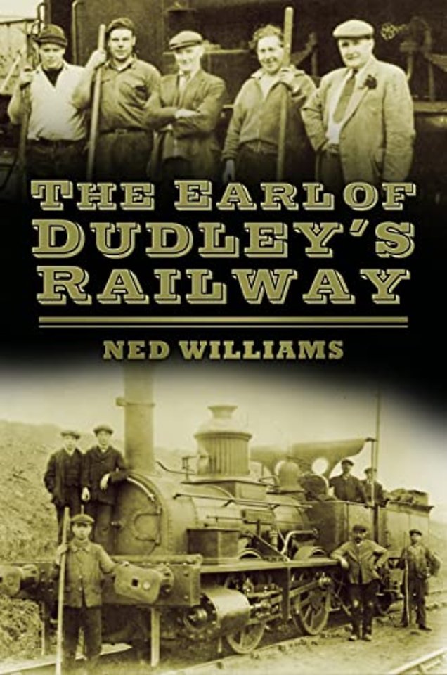 The Earl of Dudley's Railway