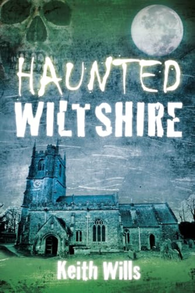 Haunted Wiltshire