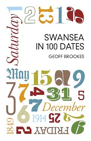 Swansea in 100 Dates