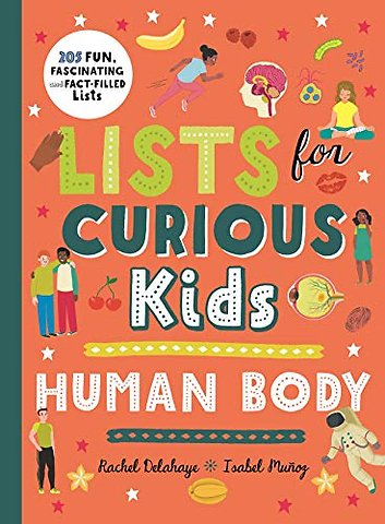 Lists for Curious Kids: Human Body
