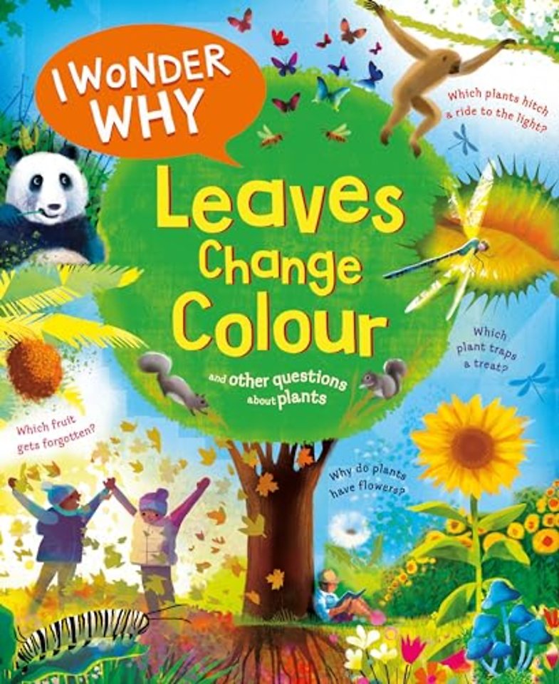 I Wonder Why Leaves Change Colour
