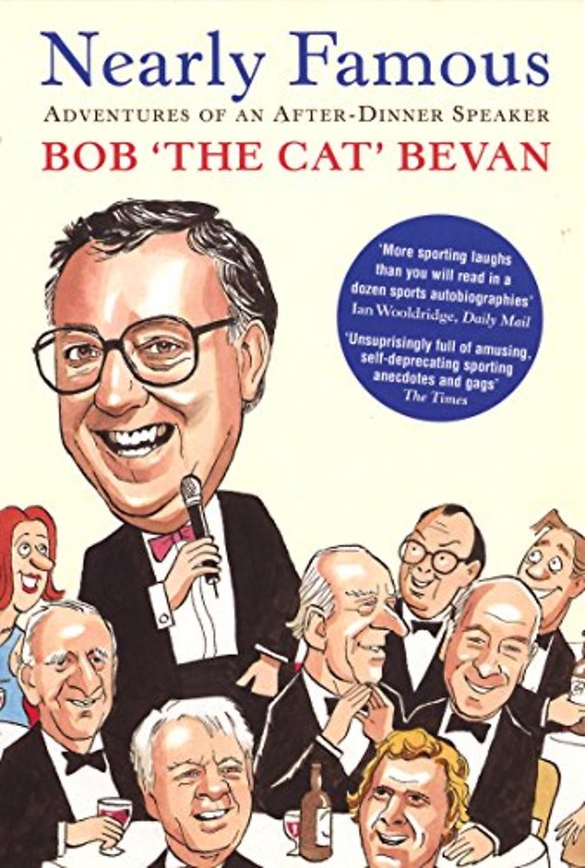 Nearly Famous: Adventures of an After-Dinner Speaker