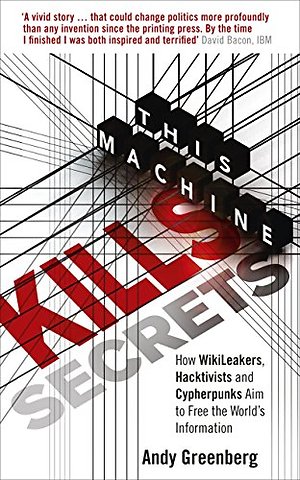 This Machine Kills Secrets