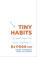 Tiny Habits Tiny Habits