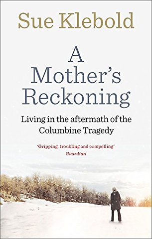 A Mother's Reckoning