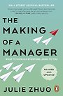 The Making of a Manager