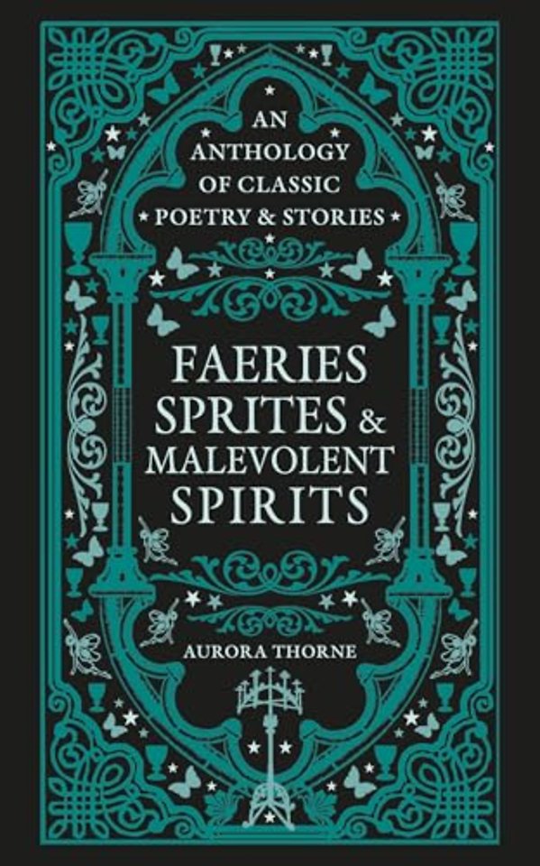 Faeries, Sprites & Malevolent Spirits