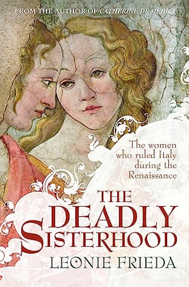 The Deadly Sisterhood