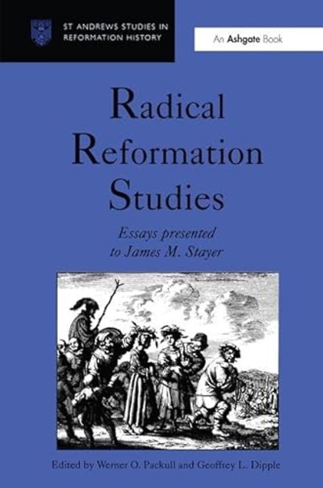 Radical Reformation Studies