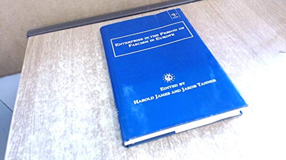 Enterprise in the Period of Fascism in Europe