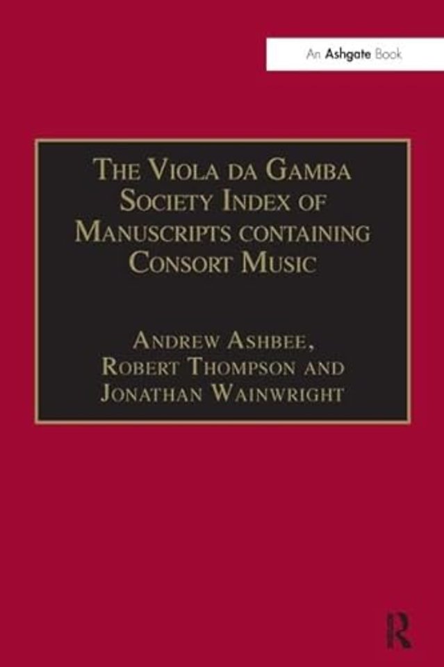 Viola da Gamba Society Index of Manuscripts containing Consort Music