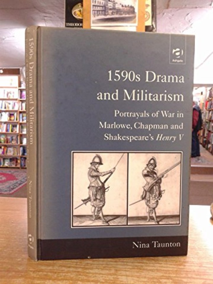 1590s Drama and Militarism