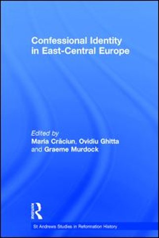 Confessional Identity in East-Central Europe