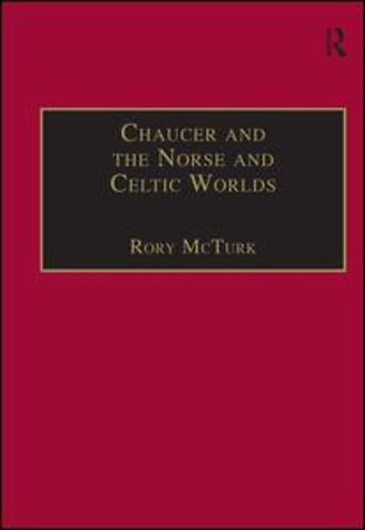 Chaucer and the Norse and Celtic Worlds