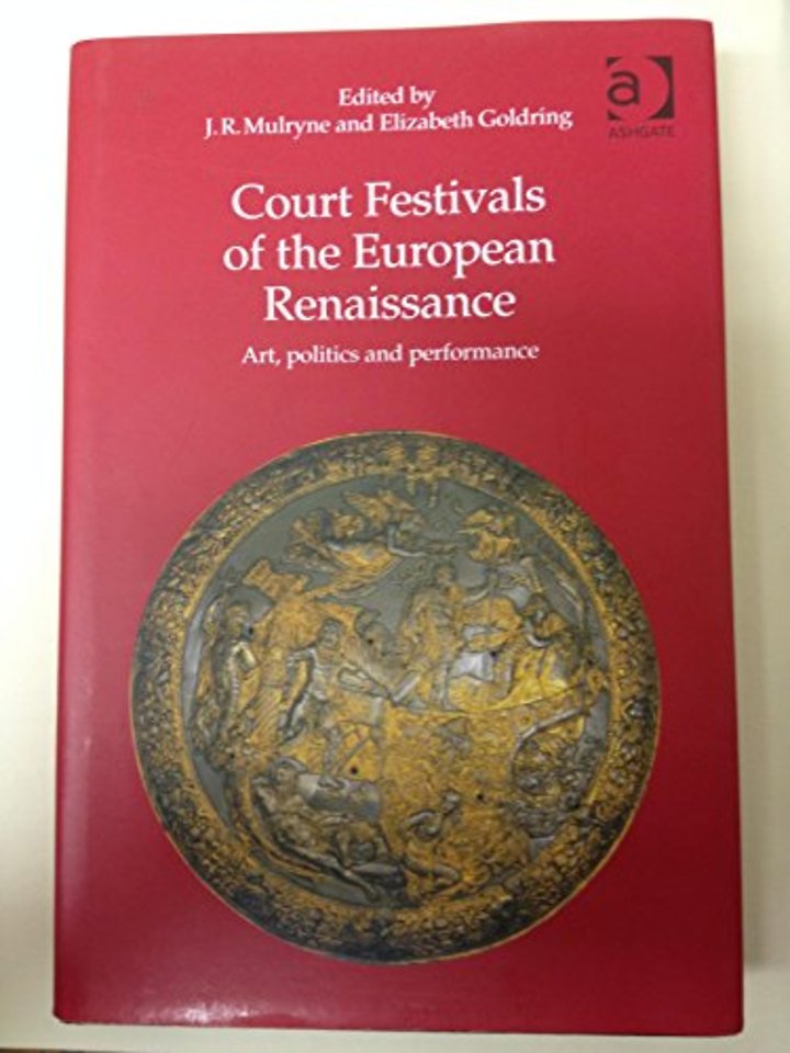 Court Festivals of the European Renaissance