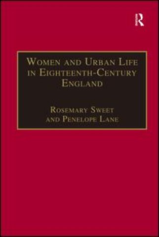 Women and Urban Life in Eighteenth-Century England