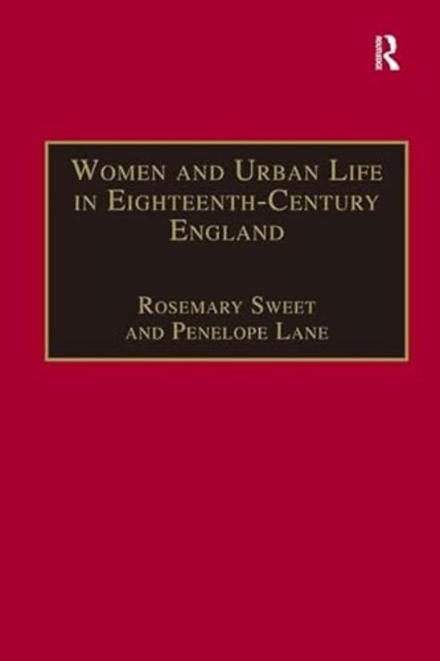 Women and Urban Life in Eighteenth-Century England
