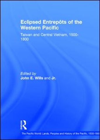 Pacific World: Lands, Peoples and History of the Pacific, 1500-1900