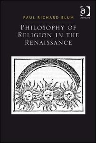 Philosophy of Religion in the Renaissance