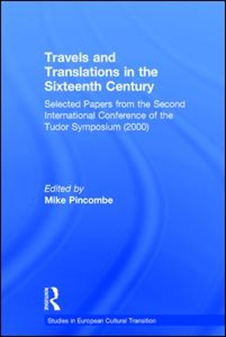 Travels and Translations in the Sixteenth Century
