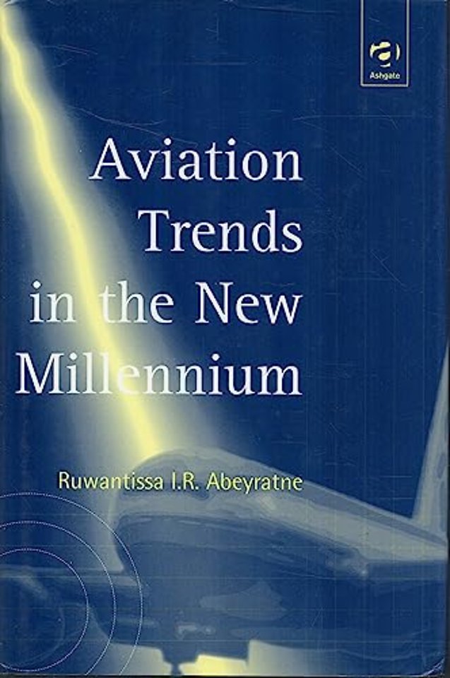 Aviation Trends in the New Millennium
