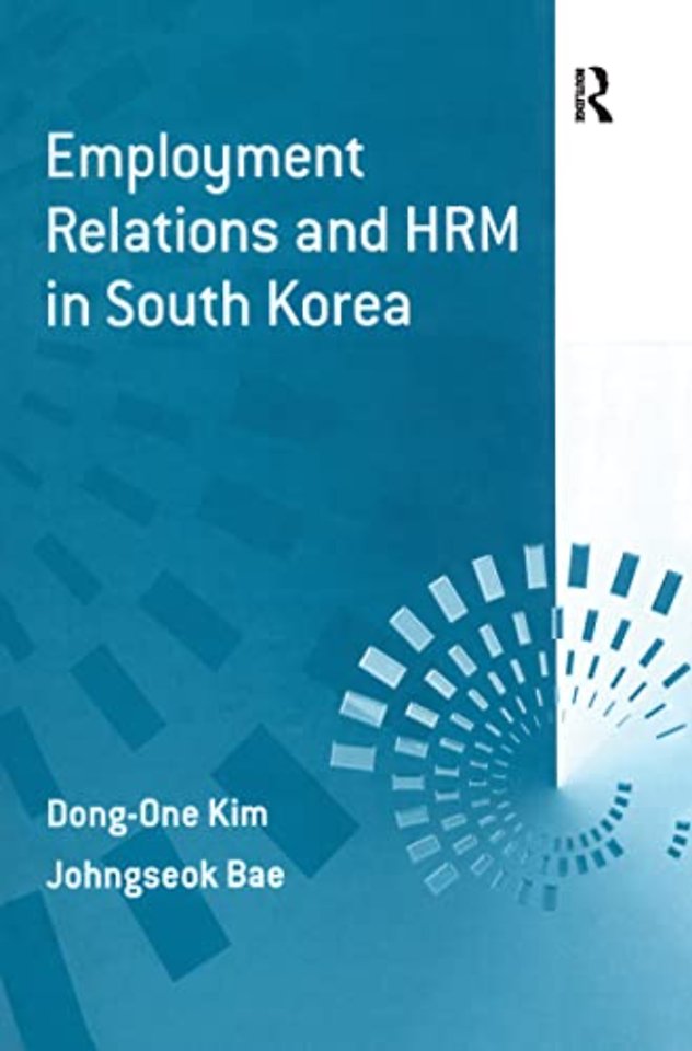 Employment Relations and HRM in South Korea